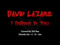 I believe in you by david lazare  covered by tali yess