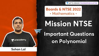 Mission NTSE | Important Questions on Polynomial | Sohan Lal | Let's Crack Foundation & NTSE