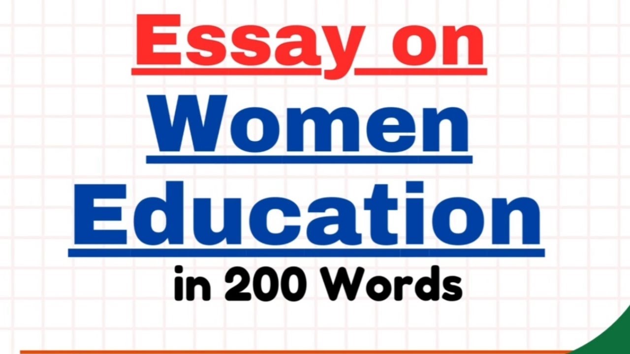 Essay on Women Education in 200 Words |Essay Paragraph Writing Importance on Female Education