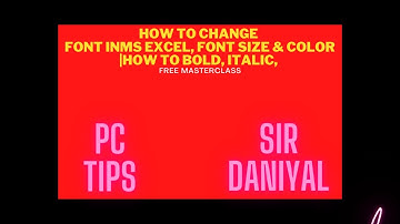 How to Change Font in MS Excel, Font Size & Color |How To Bold, Italic,  A Text In Excel #5