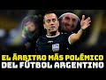 ¿El PEOR ÁRBITRO del FÚTBOL ARGENTINO? | Las polémicas de Fernando Espinoza