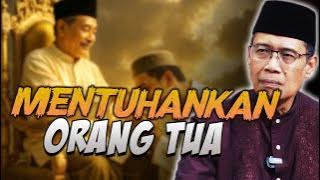 MENTUHANKAN ORANG TUA