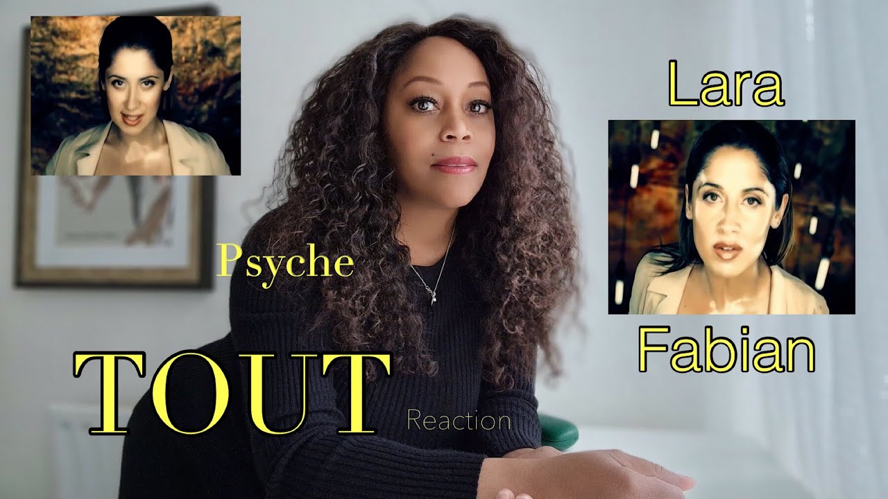 REACTION by PSYCHE: Lara Fabian   Tout Official Music Video
