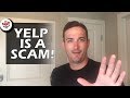 Yelp is a Scam!