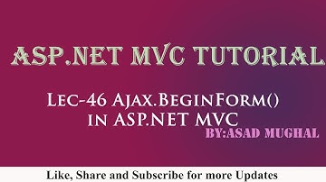 Lec-46 Ajax.BeginForm() in ASP.NET MVC | ASP.NET MVC Tutorial