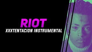 XXXTENTACION - Riot Instrumental (Reprod) chords