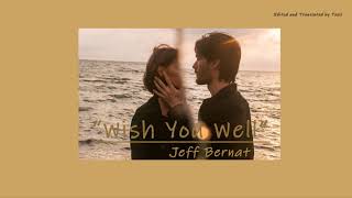 [Vietsub] Wish You Well - Jeff Bernat