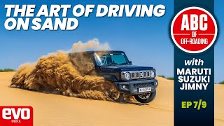 Jimny Off-roading tutorial | Dune bashing | EP 7/9 | evo India