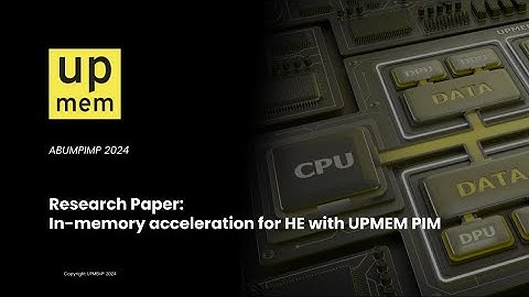 ABUMPIMP 2024 - In memory acceleration for HE with UPMEM PIM