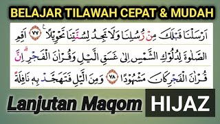 Belajar Maqom hijaz, diulangi dari Bayyati Surah al Isra ayat 78