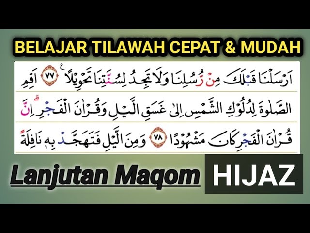Belajar Maqom hijaz, diulangi dari Bayyati Surah al Isra ayat 78 class=
