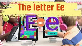 Let's Learn the Letter Ee