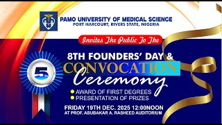 8TH FOUNDERS DAY & 5TH CONVOCATION CEREMONY
