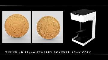 Thunk 3D JS300 jewelry scanner scan coin