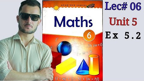 6th unit 5 ex 5.2 afaq sun series