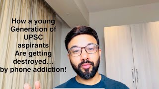 How to get RID of your social media and phone addiction — KEY for clearing UPSC!