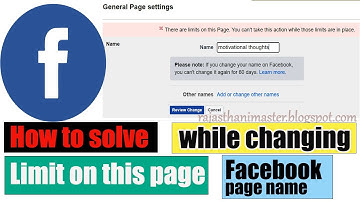 How to Solve "There are limits on this page" while changing Facebook page name