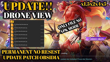 SCRIPT DRONE VIEW MOBILE LEGENDS PATCH OBSIDIA TERBARU ANTI BANNED WORK ALL GRAFIK & ALL MODE