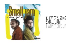 Cheater’s Song | Small Jam