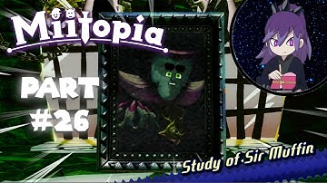Miitopia Switch Ver. - Part 26: STUDY OF SIR MUFFIN BOSS! | [LSF]Chaz