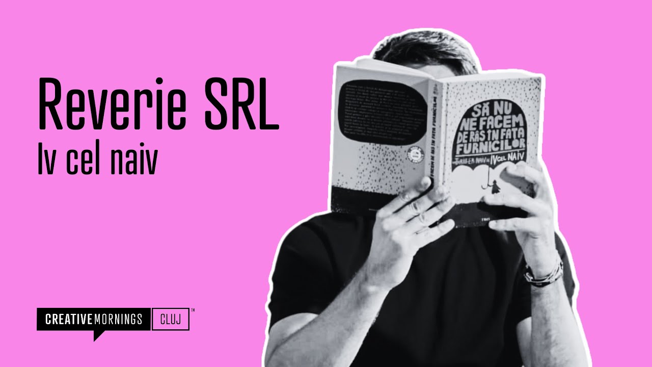 Iv cel Naiv : Reverie SRL