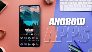 Top 10 Must Have Android Apps of 2024