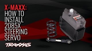 How to Install a 2085X Steering Servo | Traxxas XMaxx