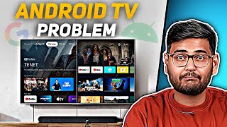 What is Wrong With Android TVs?