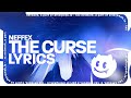 NEFFEX - The Curse (Lyrics)