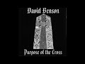 David benson  purpose of the cross  1996  full album