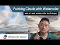 Painting Clouds with Watercolor - wet on wet watercolor technique