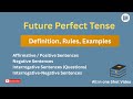 Future Perfect Tense | Definition, Rules, Examples | Learn English with suraj