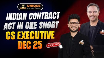 INDIAN CONTRACT ACT IN ONE SHOT | CS EXECUTIVE DEC 2025