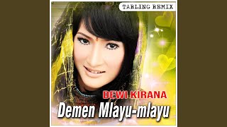 Demen Mlayu Mlayu (Remix)