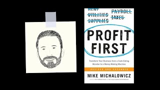 PROFIT FIRST by Mike Michalowicz | Core Message