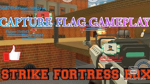 Strike Fortress Box | Capture Flag | Gameplay | Hero _ Gaming