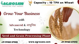 🌾 10 TPH Capacity – Wheat Crop Processing Plant | High-Efficiency Post-Harvest Solution | Agrosaw