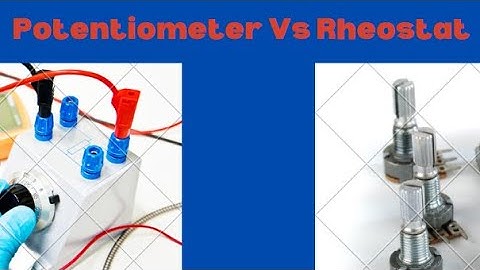 #PotentiometerVsRheostat Difference Between Potentiometer and Rheostat in Hindi and Urdu