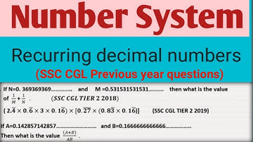 Solving Recurring Digits and Decimals questions of  SSC CGL  previous year exams| SSC CGL 2023