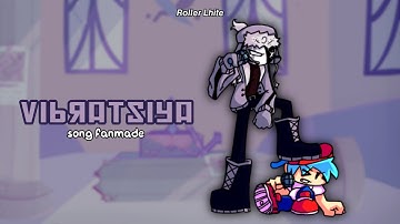 Vibratsiya - Mid-Fight Masses [Song Fanmade] (Ruv New Chromatic)