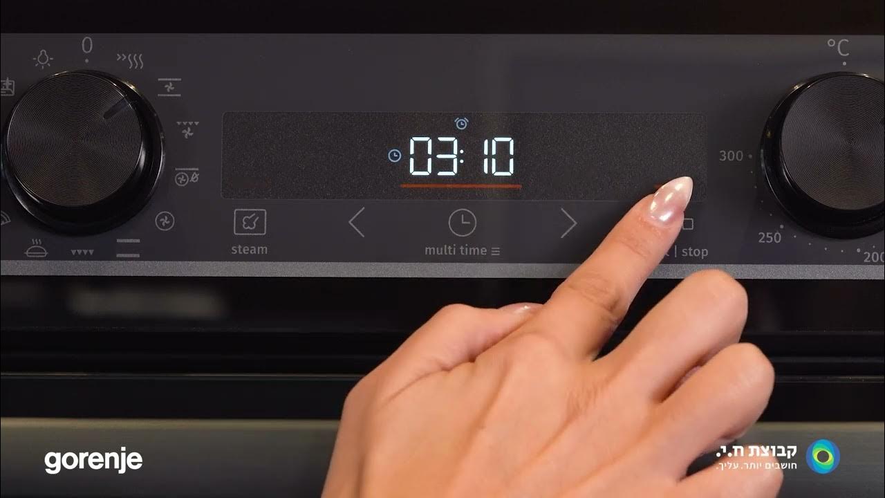 BSA6737E15BG gorenje הגדרת טיימר תנור - YouTube