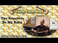 Be My Baby - The Ronettes - Acoustic Guitar Lesson (easy-ish) - (detune 1 fret)