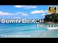 【4K】Surin Beach in Phuket -THAILAND Video footage-