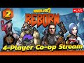 Borderlands 2 Reborn Mod | 4 Player Co-op(Day #2)