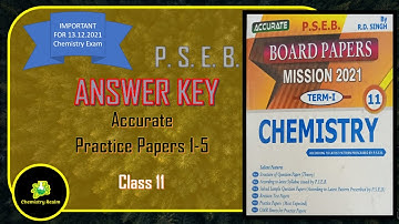 ANSWER KEY | ACCURATE | Practice Paper 1-5 | Class 11 Chemistry | TERM 1 | PSEB