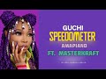 Guchi Speedometer Amapiano Ft Masterkraft 