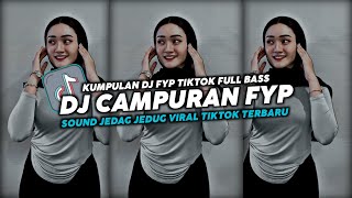 KUMPULAN DJ FYP TIKTOK 2024 SOUND KANE JEDAG JEDUG FULL BASS TERBARU