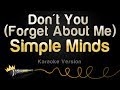 Simple Minds - Don't You (Forget About Me) (Karaoke Version)