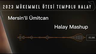 Halay Mashup & Mersin'li Ümitcan Resimi