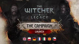 The Witcher: Legacy – The Campaign Launch